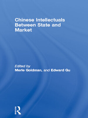 cover image of Chinese Intellectuals Between State and Market